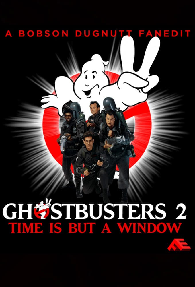 Постер Time Is But a Window: Ghostbusters 2 and Beyond